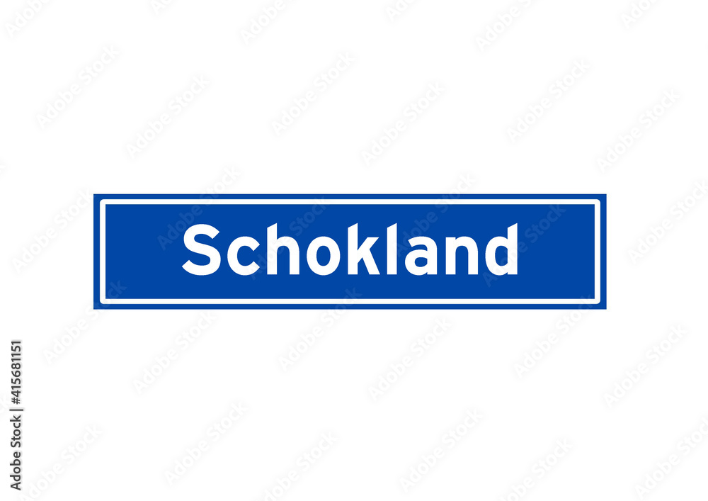 Schokland isolated Dutch place name sign. City sign from the Netherlands. Schokland isolated Dutch place name sign. City sign from the Netherlands.