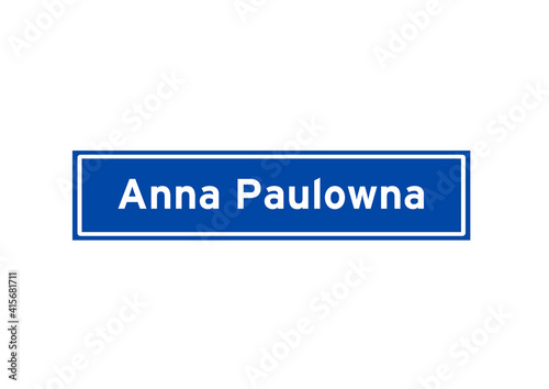 Anna Paulowna isolated Dutch place name sign. City sign from the Netherlands. photo