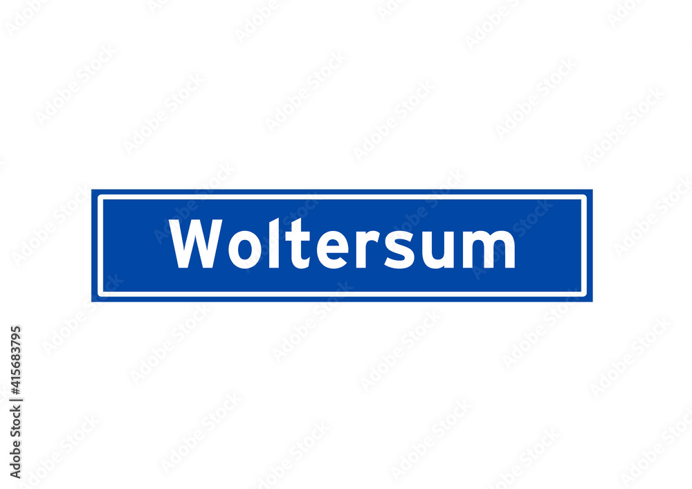 Woltersum isolated Dutch place name sign. City sign from the Netherlands.