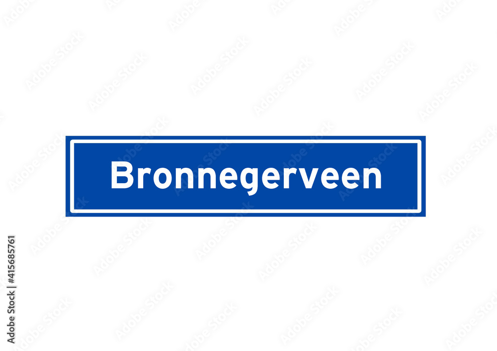 Bronnegerveen isolated Dutch place name sign. City sign from the Netherlands.