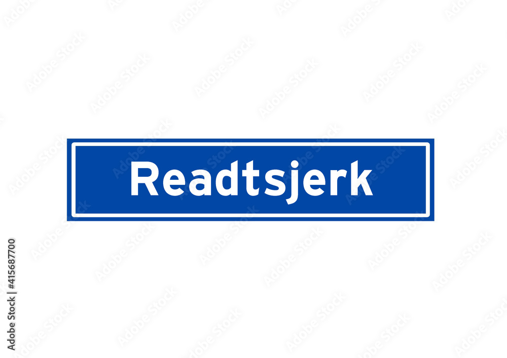 Readtsjerk isolated Dutch place name sign. City sign from the Netherlands. Readtsjerk isolated Dutch place name sign. City sign from the Netherlands.