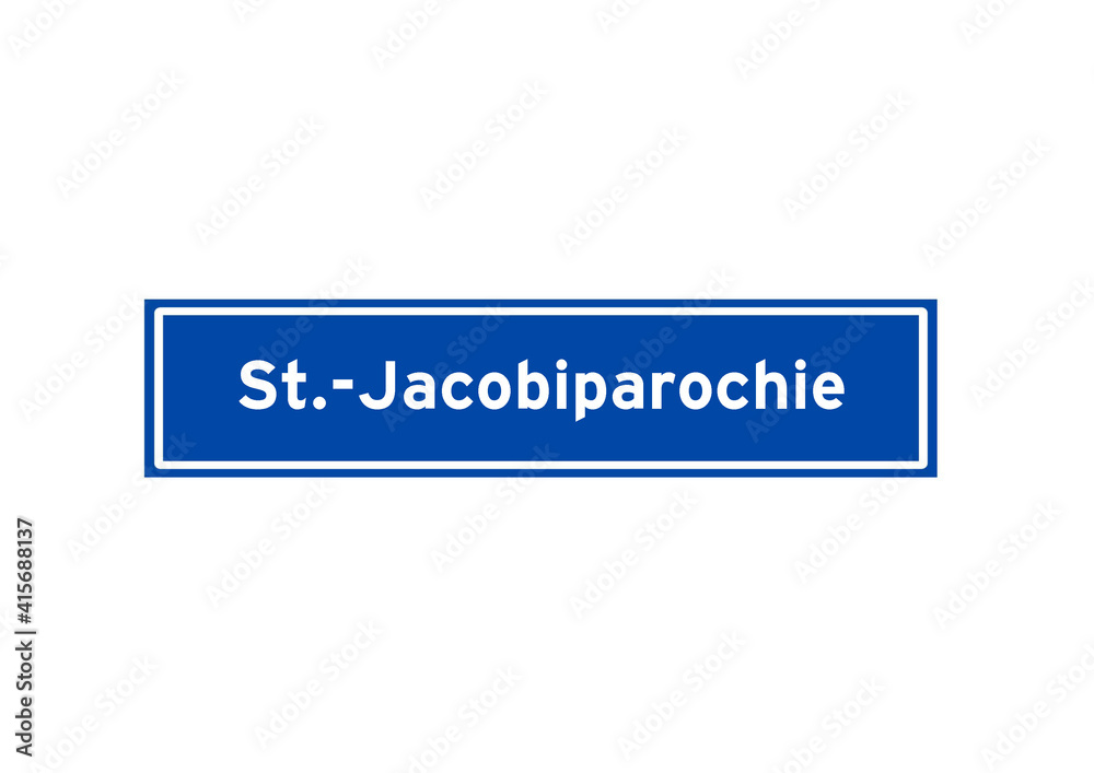 St.-Jacobiparochie isolated Dutch place name sign. City sign from the Netherlands.