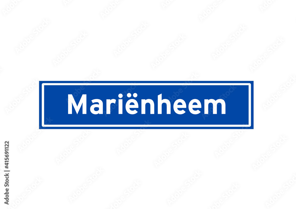 Marienheem isolated Dutch place name sign. City sign from the Netherlands. Marienheem isolated Dutch place name sign. City sign from the Netherlands.