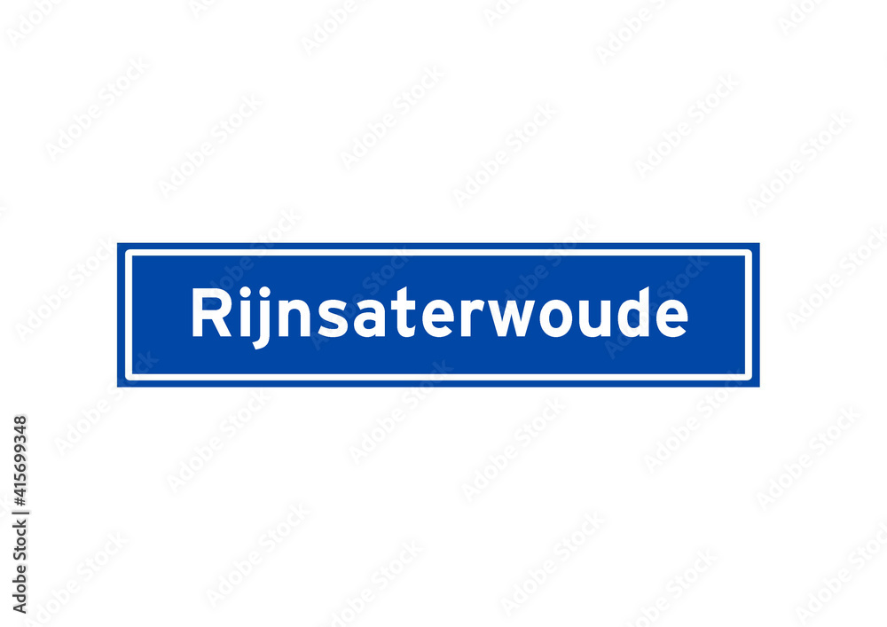 Rijnsaterwoude isolated Dutch place name sign. City sign from the Netherlands.