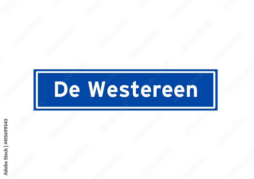 De Westereen isolated Dutch place name sign. City sign from the Netherlands. De Westereen isolated Dutch place name sign. City sign from the Netherlands.