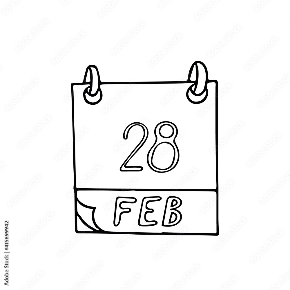 calendar hand drawn in doodle style. February 28. Day, date. icon, sticker, element, design. planning, business holiday calendar hand drawn in doodle style. February 28. Day, date. icon, sticker, element, design. planning, business holiday