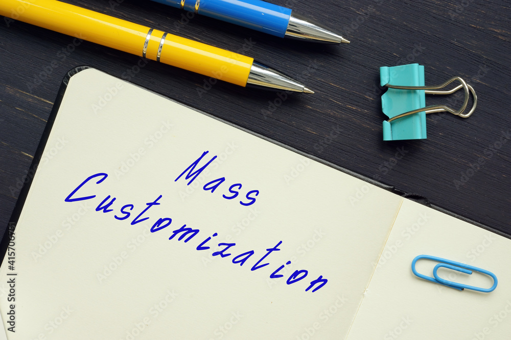 Business concept about Mass Customization with phrase on the sheet