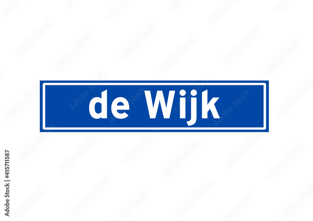 de Wijk isolated Dutch place name sign. City sign from the Netherlands. de Wijk isolated Dutch place name sign. City sign from the Netherlands.