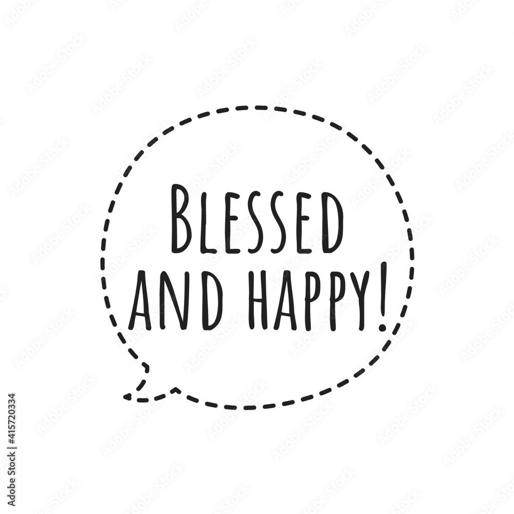 ''Blessed and happy'' Lettering ''Blessed and happy'' Lettering