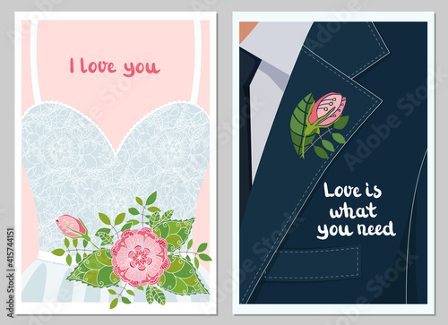 Vector illustration. Wedding cards with romantic lettering. Bride and groom. Lettering - I love you, Love is what you need. Decorative wedding flowers - bouquet, boutonniere. Dress and suit.