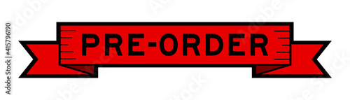 Vintage ribbon banner in red color with word pre order on white background