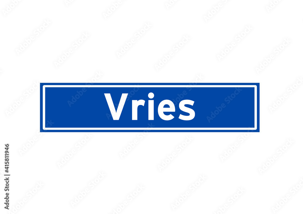Vries isolated Dutch place name sign. City sign from the Netherlands. Vries isolated Dutch place name sign. City sign from the Netherlands.