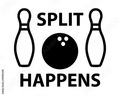 Bowling split happens poster. Clipart image