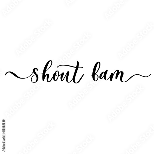 Shout bam - hand drawn calligraphy inscription.