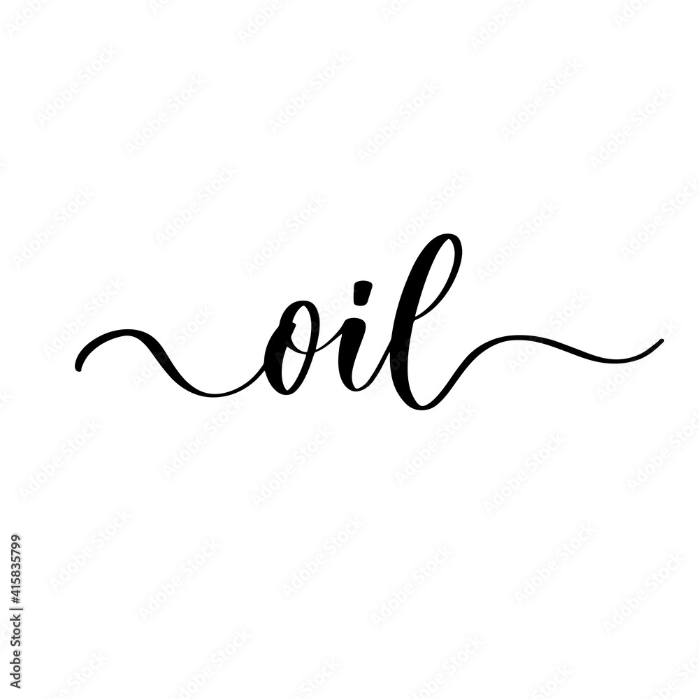 Oil - hand drawn calligraphy inscription. Oil - hand drawn calligraphy inscription.