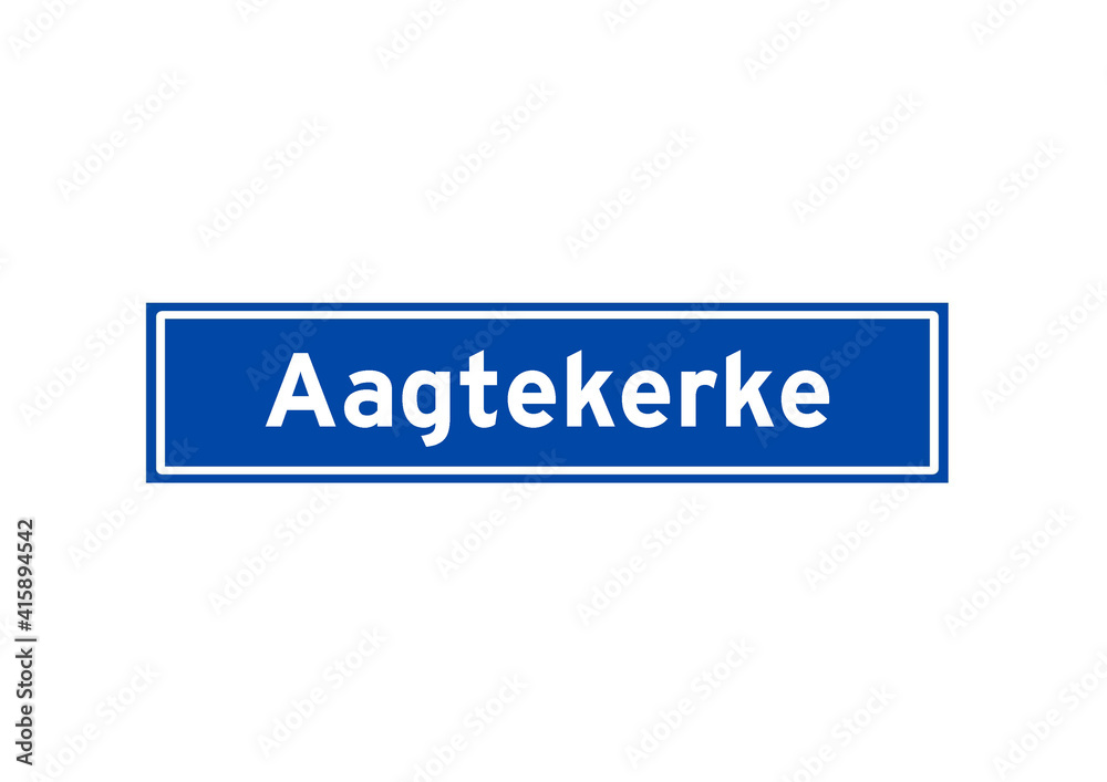 Aagtekerke isolated Dutch place name sign. City sign from the Netherlands. Aagtekerke isolated Dutch place name sign. City sign from the Netherlands.