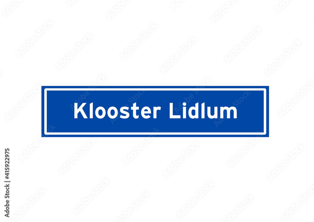 Klooster Lidlum isolated Dutch place name sign. City sign from the Netherlands.