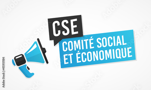 CSE - Comité social et économique