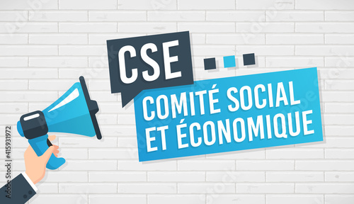 CSE - Comité social et économique