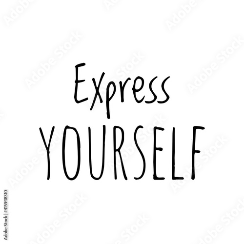 ''Express yourself'' Lettering