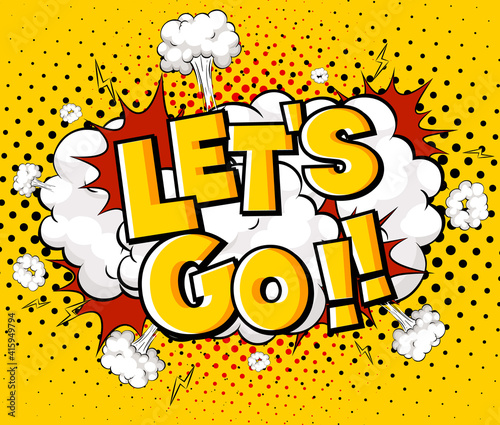 LET'S GO wording comic speech bubble on burst