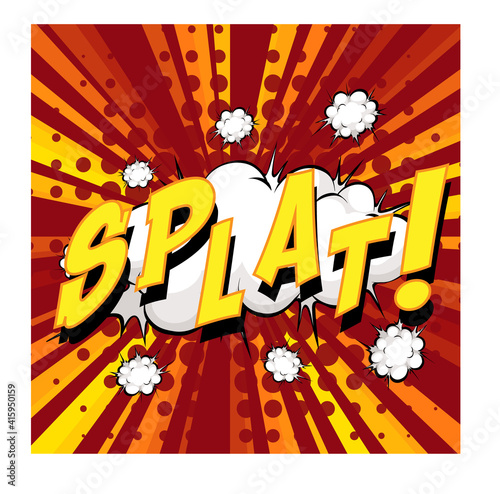 Comic speech bubble with splat text