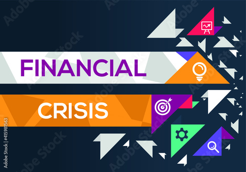 Creative (financial crisis) Banner Word with Icon ,Vector illustration.
