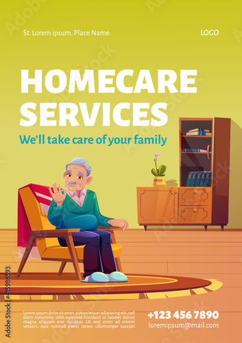 Homecare services poster. Concept of social aid and care for old patients at home. Vector flyer with cartoon illustration of happy elder man sitting in armchair in his house
