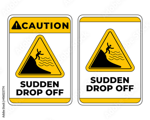 Caution Sudden Drop off Sign In Vector, Easy To Use And Print Design Templates