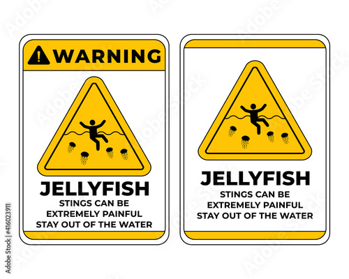 Jellyfish warning sign Stay Out of The Water. Jellyfish may bloom or season. A stern warning to the bathers that they are at great risk.