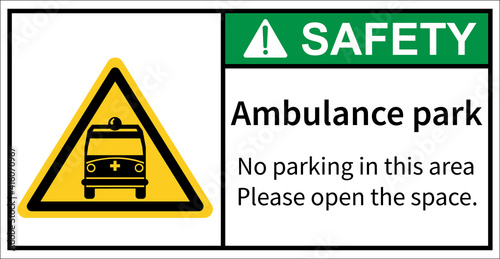 Ambulance park, Ambulance drop-off point.,safety sign