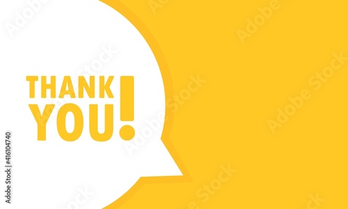 Thank you speech bubble banner. Can be used for business, marketing and advertising. Vector EPS 10. Isolated on white background