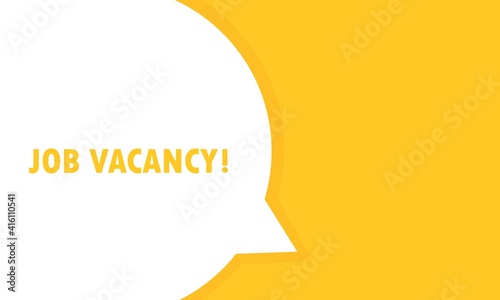 Job Vacancy post speech bubble banner. Can be used for business, marketing and advertising. Job Vacancy. Vector EPS 10. Isolated on white background
