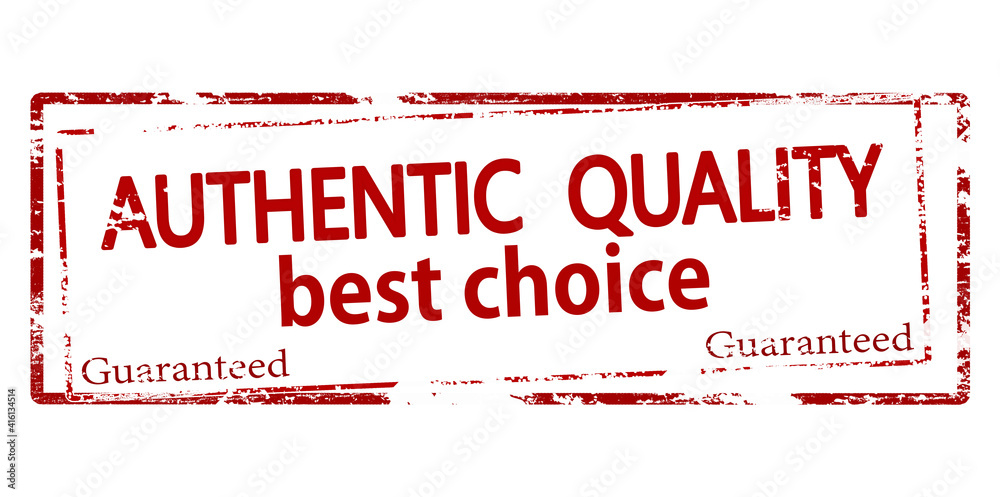 Authentic quality