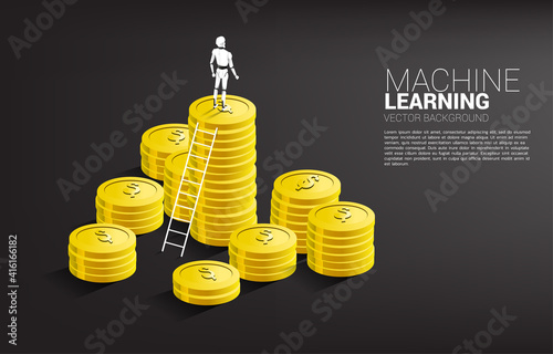 Silhouette of robot standing on top of coin stack with ladder. Concept of artificial intelligence investment.