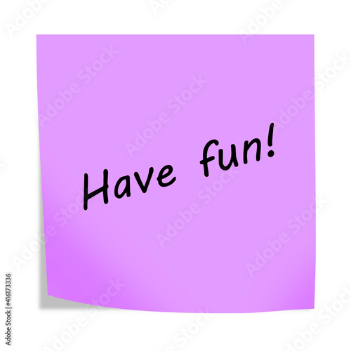 Have fun 3d illustration post note reminder on white with clipping path