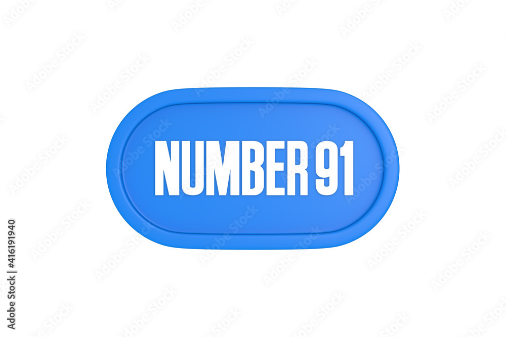 91 Number sign in light blue color isolated on white background, 3d render. 91 Number sign in light blue color isolated on white background, 3d render.