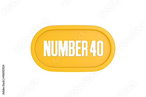 40 Number sign in yellow color isolated on white background, 3d render.