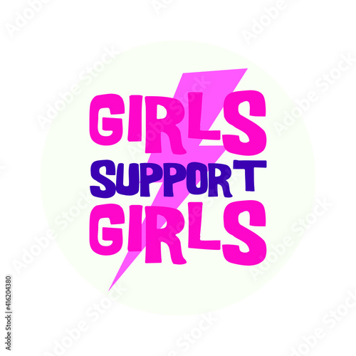 Girls Support Girls with energy icon Typography Vector Design. Hand lettering. Feminist slogan, phrase or quote. Modern vector illustration for t-shirt, sweatshirt or other apparel print Poster banner