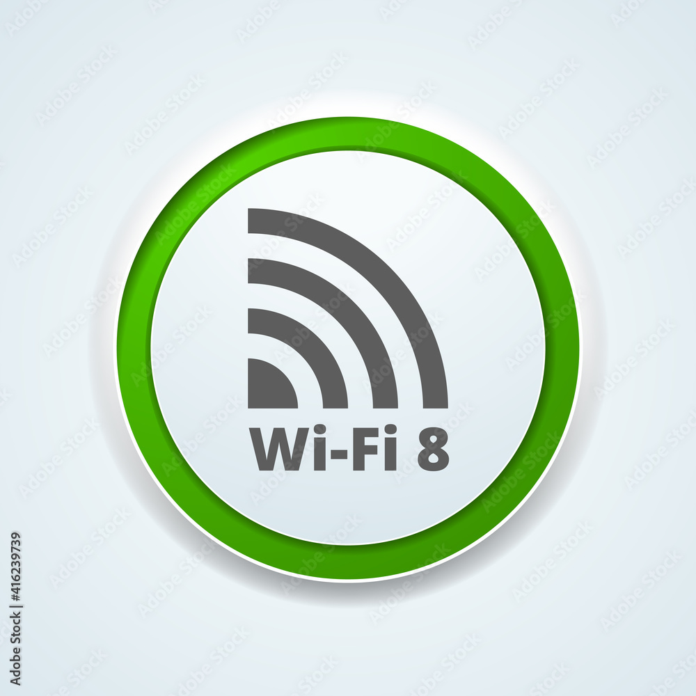 Wi-Fi 8 Generation button sign illustration Wi-Fi 8 Generation button sign illustration