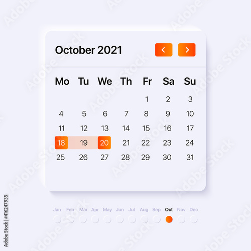 2021 October Calendar. Neumorphism UI Concept for mobile and web application. Material Design. Human Interface Guidelines. Vector illustration