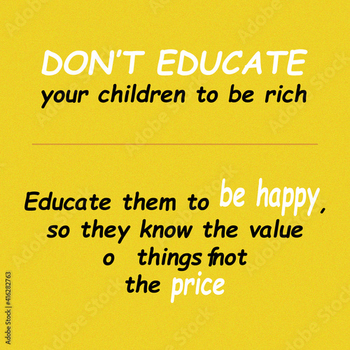 it is a motivational line to inspire the people