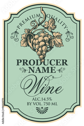 Vector wine label decorated with a hand-drawn bunch of grapes and a calligraphic inscription in a figured frame in retro style