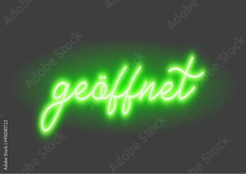 Leuchtreklame geoeffnet
