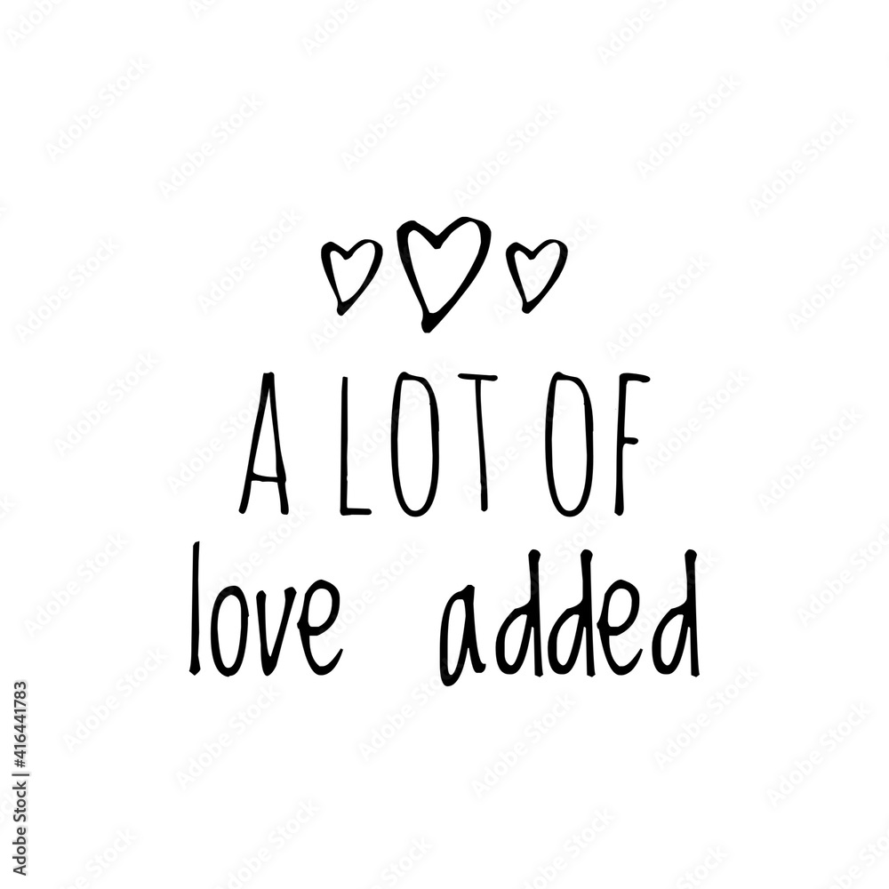 ''A lot of love added'' Lettering