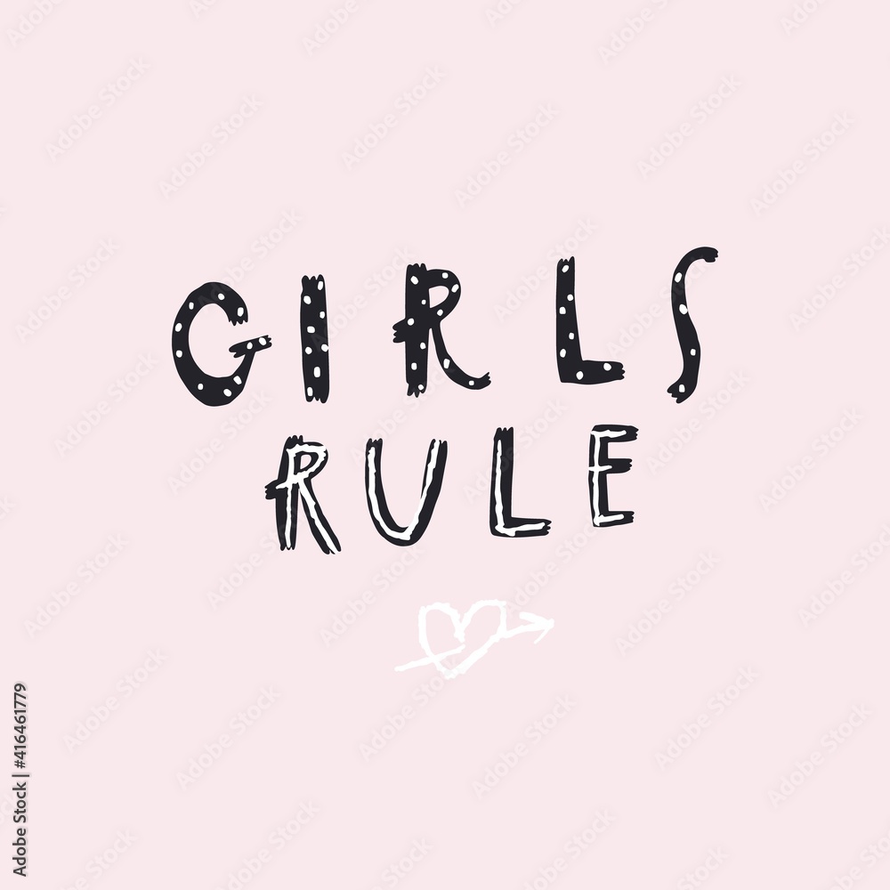 Vector lettering style handwritten text girls rule. Design print for t shirt, pin label, badges, sticker, greeting card, banner Vector lettering style handwritten text girls rule. Design print for t shirt, pin label, badges, sticker, greeting card, banner