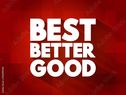 Wallpaper Mural Best Better Good text quote, concept background Torontodigital.ca