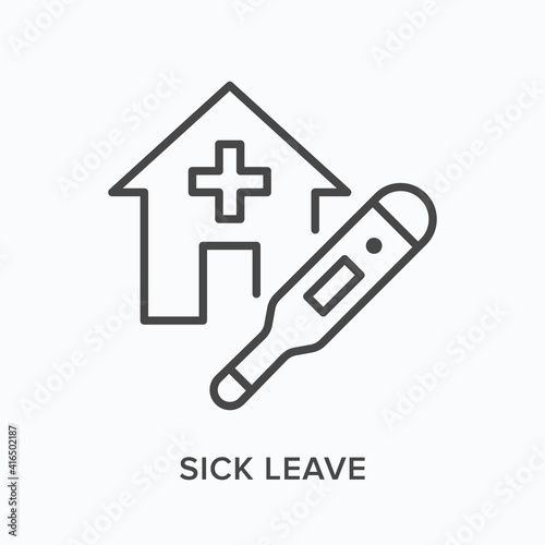 Sick leave flat line icon. Vector outline illustration of house pictogram and thermometer. Black thin linear pictogram for medical absence