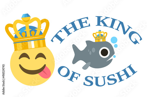 the king of sushi text and face savouring delicious food emoji with crown and fish on white background,vector illustration