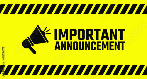 important announcement sign on white background 